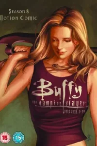 Баффи – истребительница вампиров: Сезон 8 – Анимированный комикс